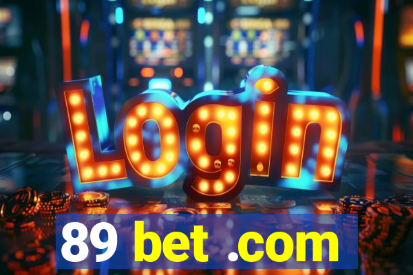 89 bet .com